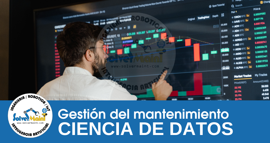 Ciencia de Datos en la Gestión del Mantenimiento: del CMMS al Valor en Planta